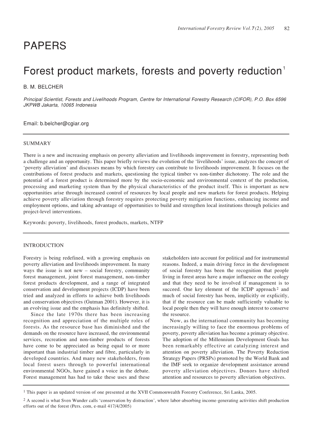 Forest Product Markets, Forests and Poverty Reduction 1