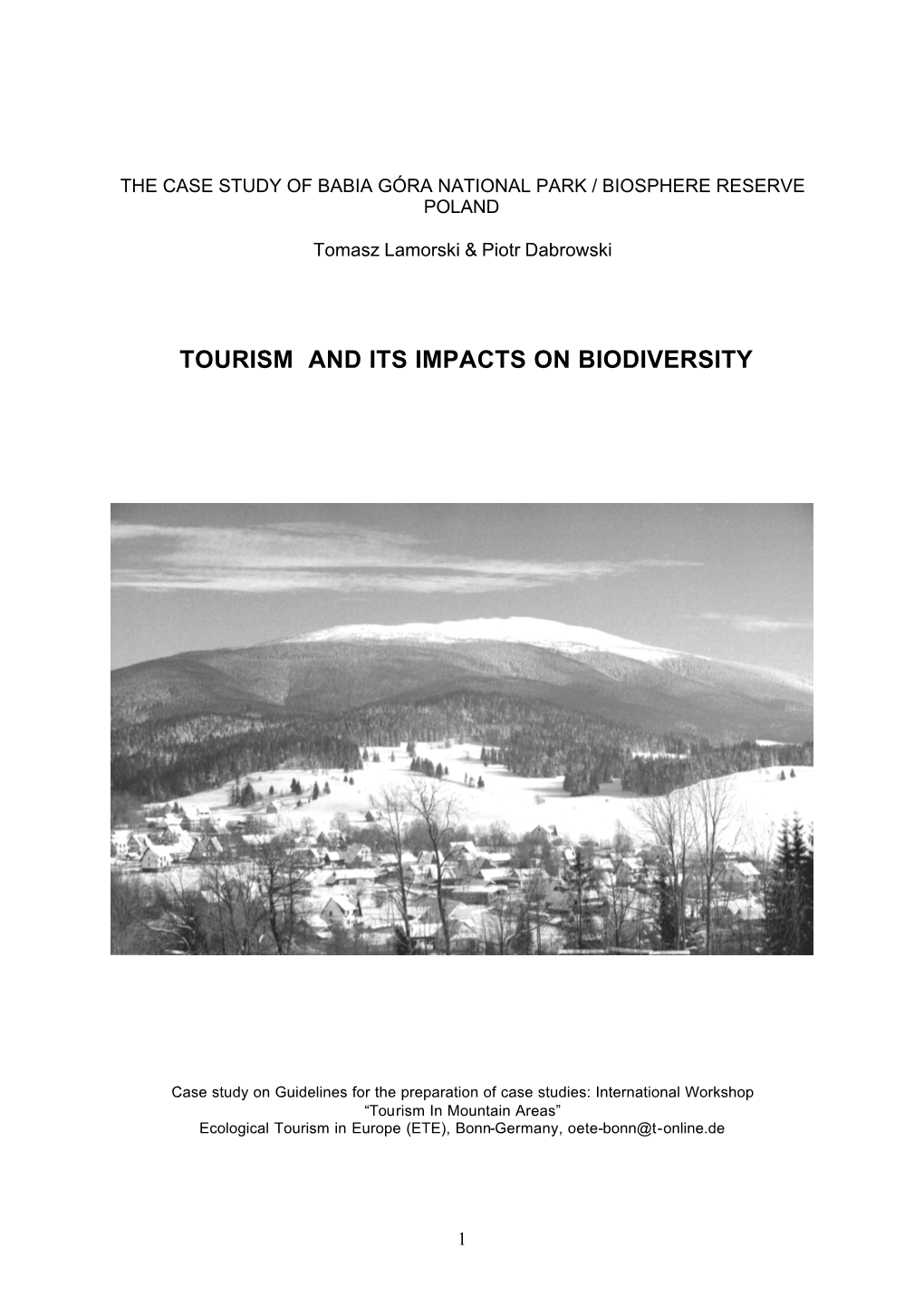 Tourism and Its Impacts on Biodiversity
