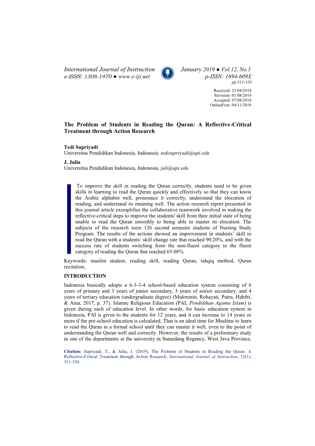 The Problem of Students in Reading the Quran: a Reflective-Critical Treatment Through Action Research. International Journal of Instruction, 12(1), 311-326