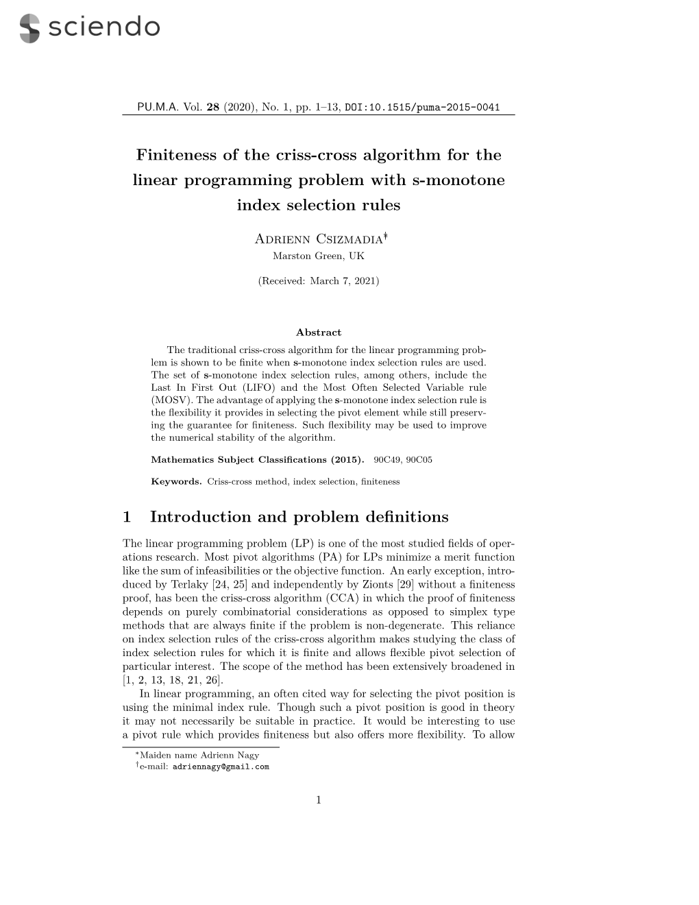 Finiteness of the Criss-Cross Algorithm for the Linear Programming Problem with S-Monotone Index Selection Rules