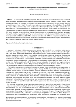 Projectile Impact Testing of Ice Hockey Helmets: Headform Kinematics and Dynamic Measurement of Localized Pressure Distribution