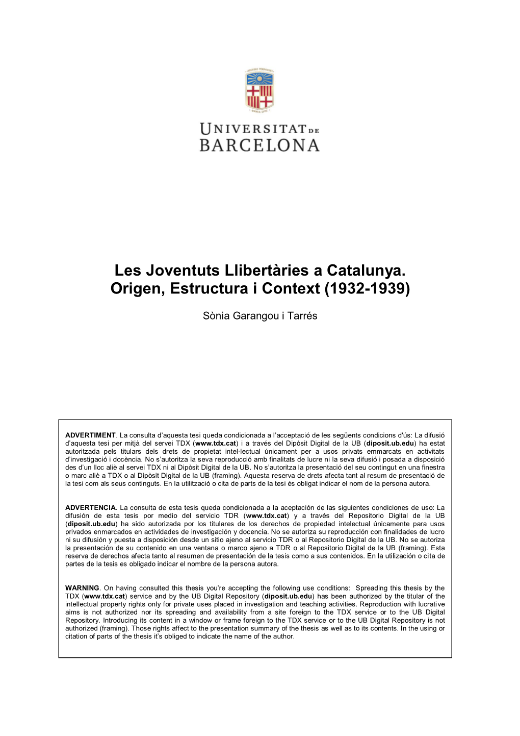 Les Joventuts Llibertàries a Catalunya. Origen, E Structura I C Ontext (1932 - 1939)