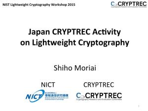 Japan CRYPTREC Activity on Lightweight Cryptography