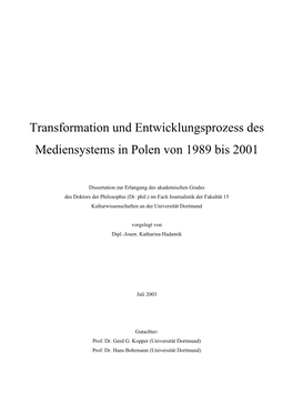 Transformation Und Entwicklungsprozess Des Mediensystems in Polen Von 1989 Bis 2001