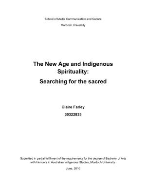 The New Age and Indigenous Spirituality: Searching for the Sacred