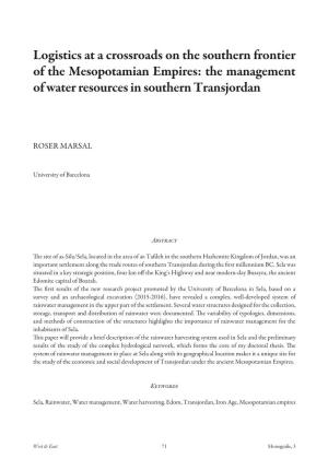 Logistics at a Crossroads on the Southern Frontier of the Mesopotamian Empires: the Management of Water Resources in Southern Transjordan