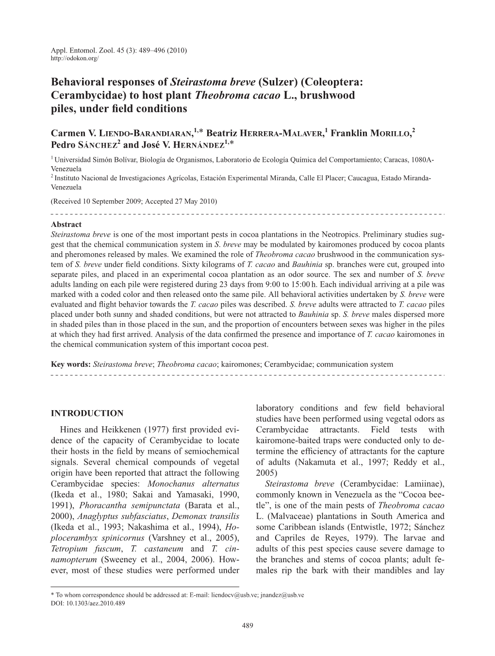 Behavioral Responses of Steirastoma Breve (Sulzer)(Coleoptera