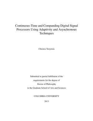 Continuous-Time and Companding Digital Signal Processors Using Adaptivity and Asynchronous Techniques