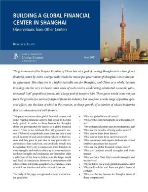 Building a Global Financial Center in Shanghai Observations from Other Centers