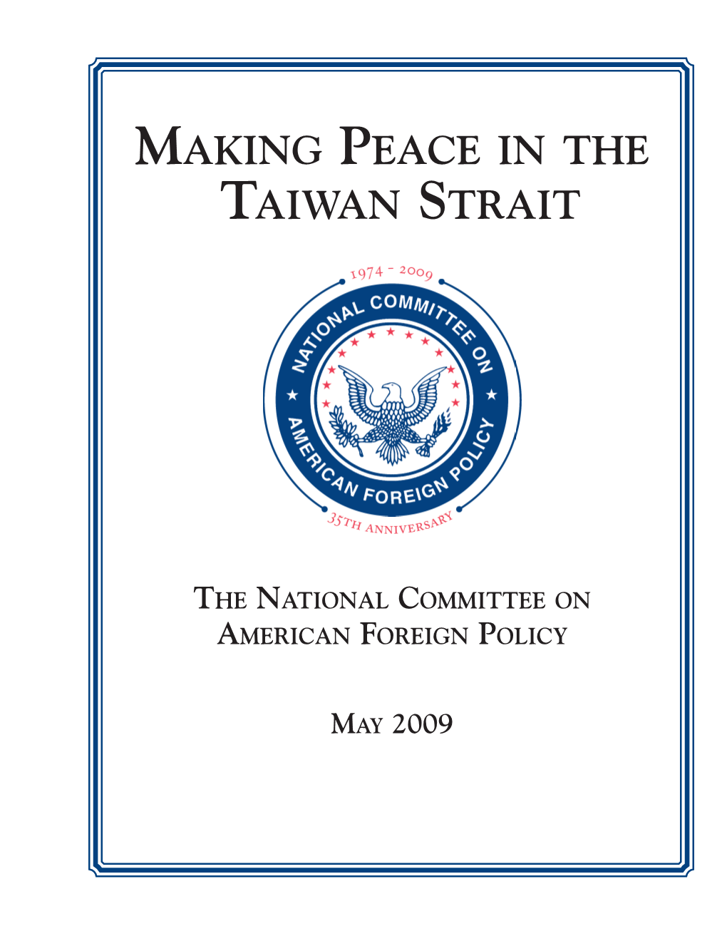 Making Peace in the Taiwan Strait