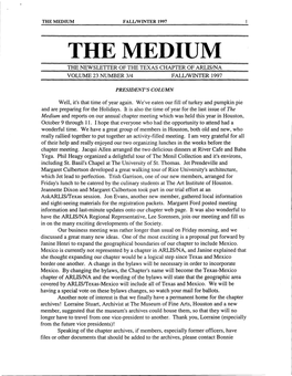 The Medium Fall/Winter 1997 the Medium the Newsletter of the Texas Chapter of Arlis/Na Volume 23 Number 3/4 Faluwinter 1997