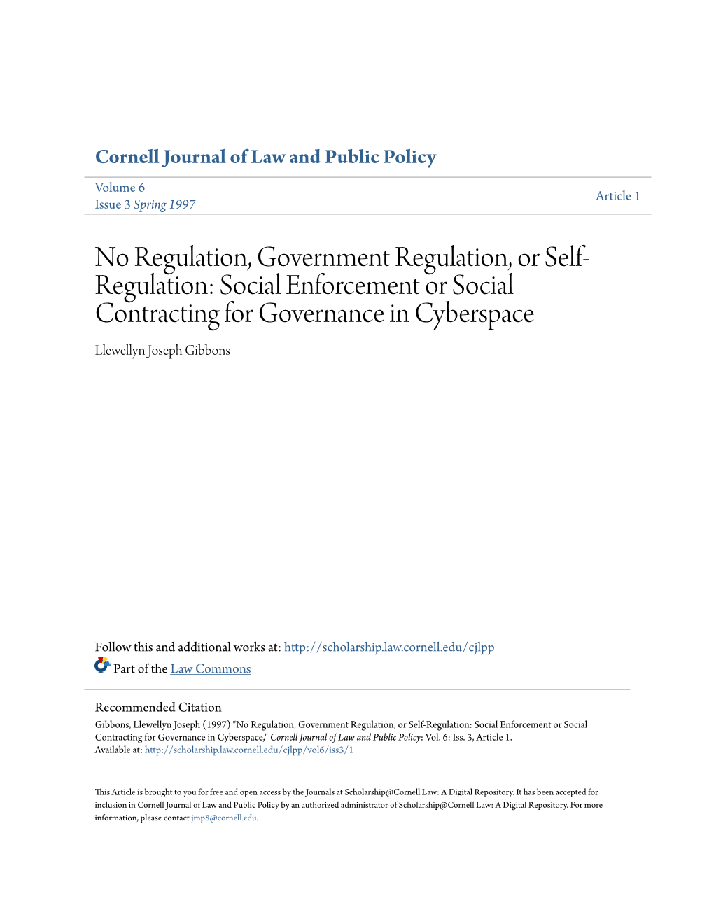 No Regulation, Government Regulation, Or Self-Regulation