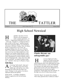 THE TATTLER Volume 4 B-CC Class of 63 Spring 2008 High School Newsical