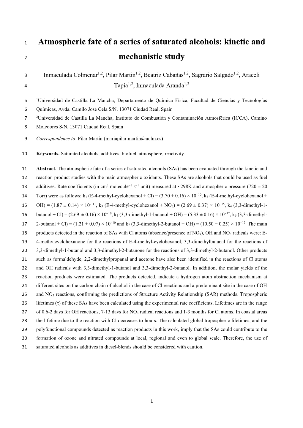 Atmospheric Fate of a Series of Saturated Alcohols: Kinetic And