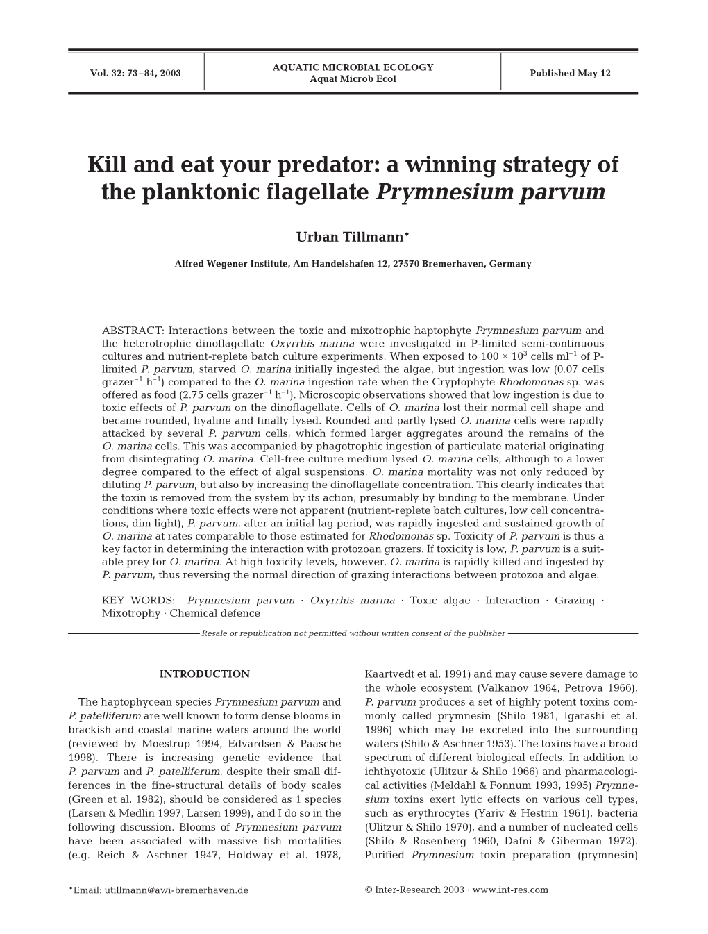 A Winning Strategy of the Planktonic Flagellate Prymnesium Parvum