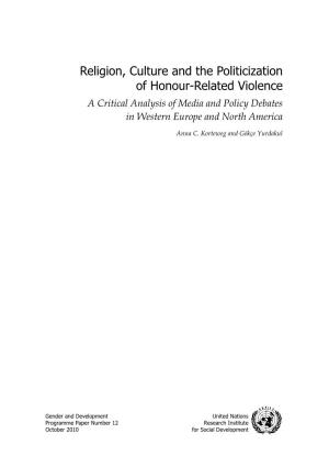 Religion, Culture and the Politicization of Honour-Related Violence a Critical Analysis of Media and Policy Debates in Western Europe and North America