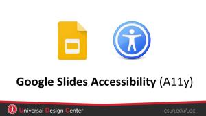 Google Slides Accessibility (A11y) Creating Accessible Google Slides Topics