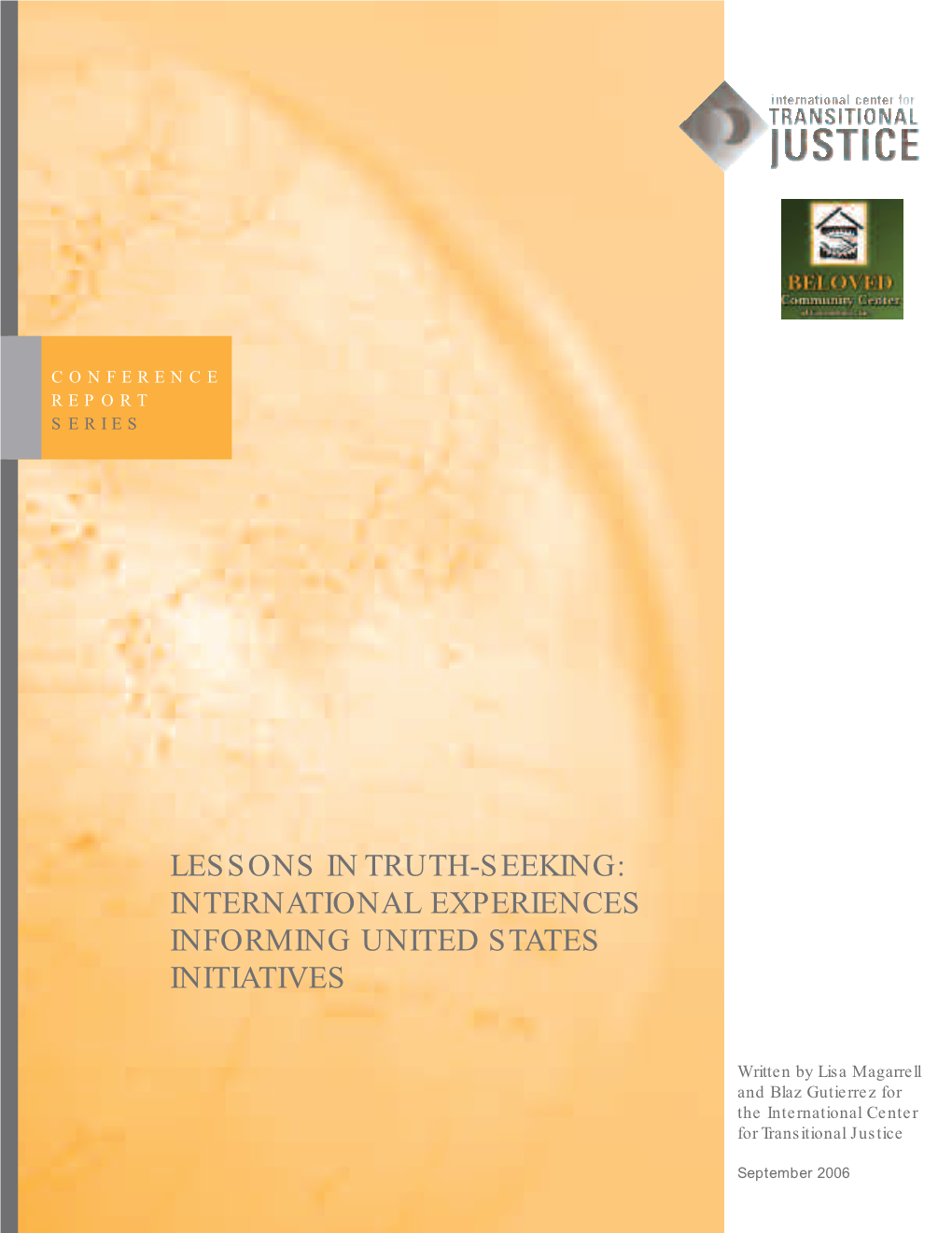 Lessons in Truth-Seeking: International Experiences Informing United States Initiatives