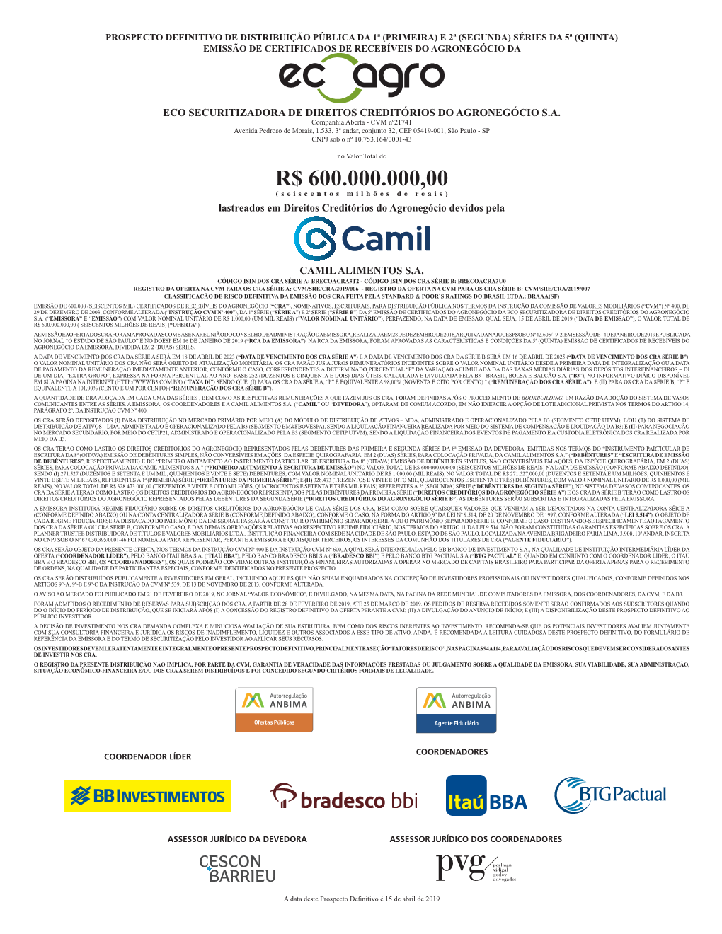 Prospecto Definitivo De Distribuição Pública Da 1ª (Primeira) E 2ª (Segunda) Séries Da 5ª (Quinta) Emissão De Certificados De Recebíveis Do Agronegócio Da