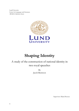 Shaping Identity a Study of the Construction of National Identity in Two Royal Speeches by Jacob Berntson