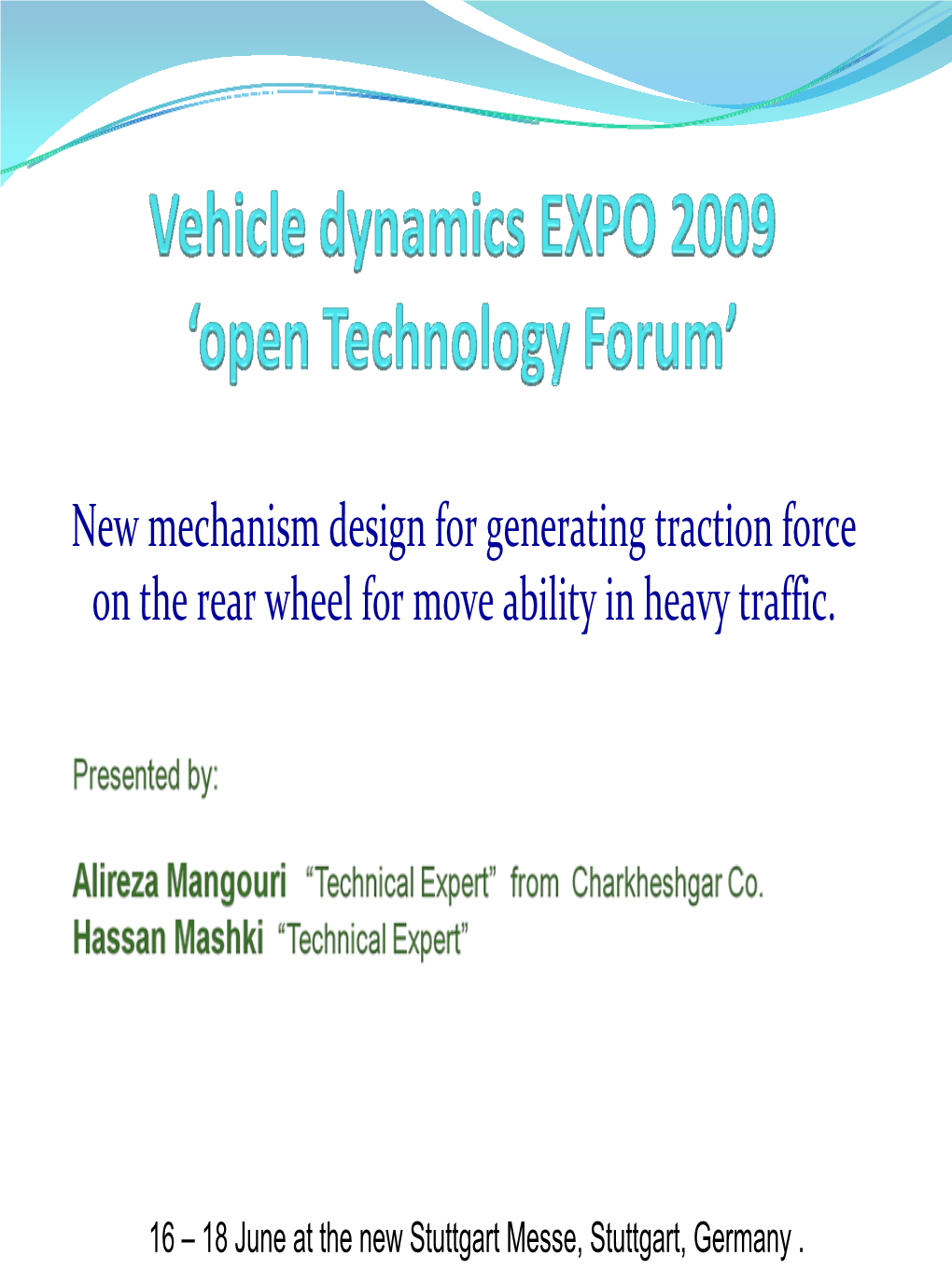New Mechanism Design for Generating Traction Force on the Rear Wheel for Move Ability in Heavy Traffic