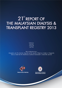 The Malaysian Dialysis & Transplant Registry 2013