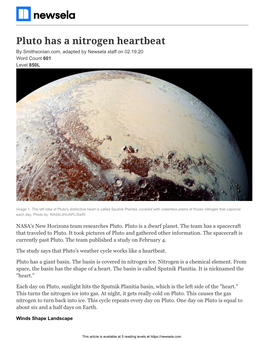 Pluto Has a Nitrogen Heartbeat by Smithsonian.Com, Adapted by Newsela Staff on 02.19.20 Word Count 601 Level 850L