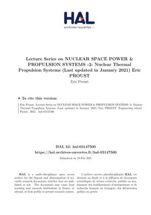 Nuclear Thermal Propulsion Systems (Last Updated in January 2021) Eric PROUST Eric Proust