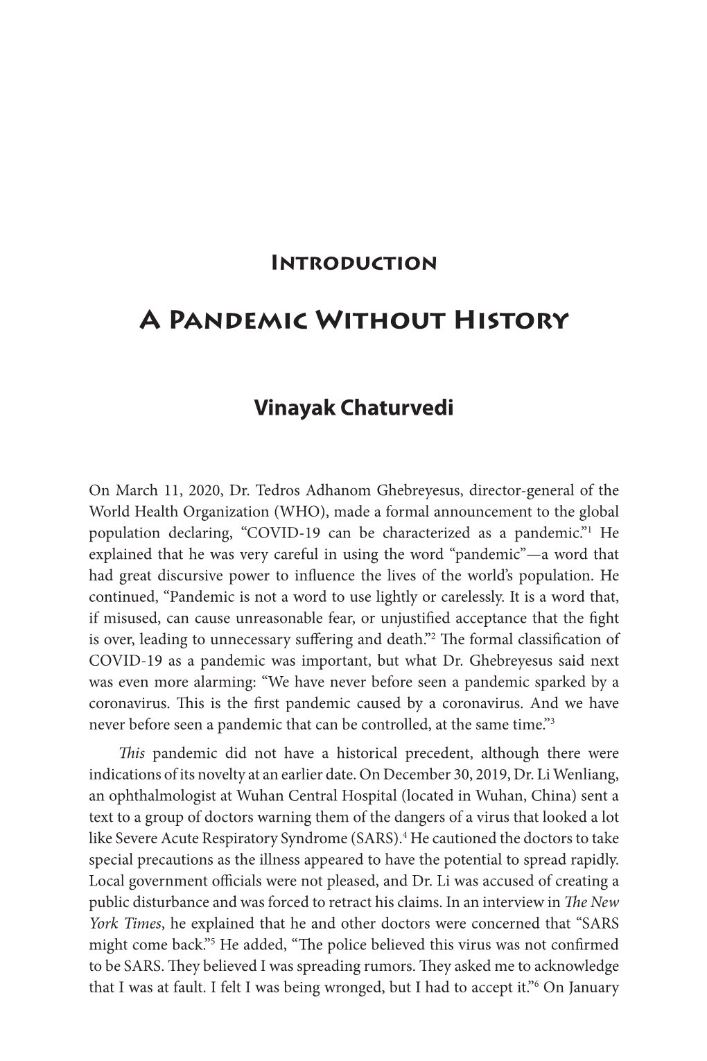 A Pandemic Without History — Vinayak Chaturvedi