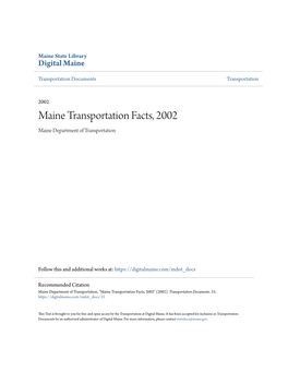 Maine Transportation Facts, 2002 Maine Department of Transportation