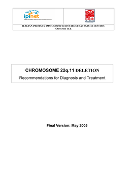 CHROMOSOME 22Q.11 DELETION Recommendations for Diagnosis and Treatment