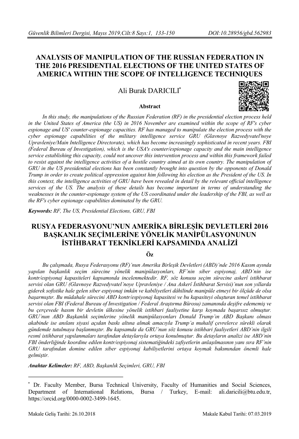 Analysis of Manipulation of the Russian Federation in the 2016 Presidential Elections of the United States of America Within the Scope of Intelligence Techniques