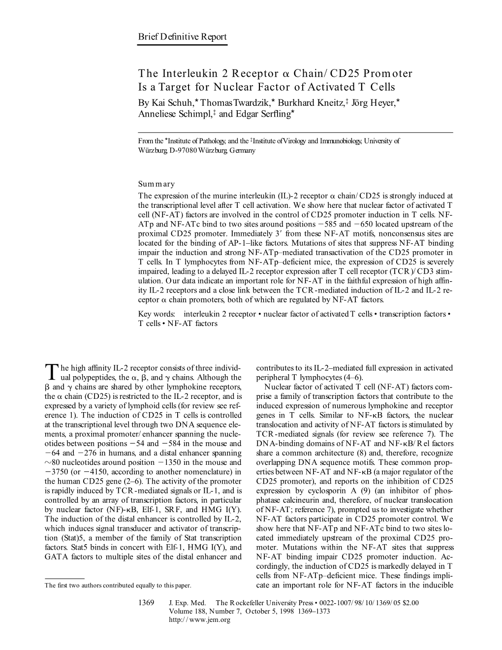 The Interleukin 2 Receptor Α Chain/CD25 Promoter Is a Target for Nuclear Factor of Activated T Cells