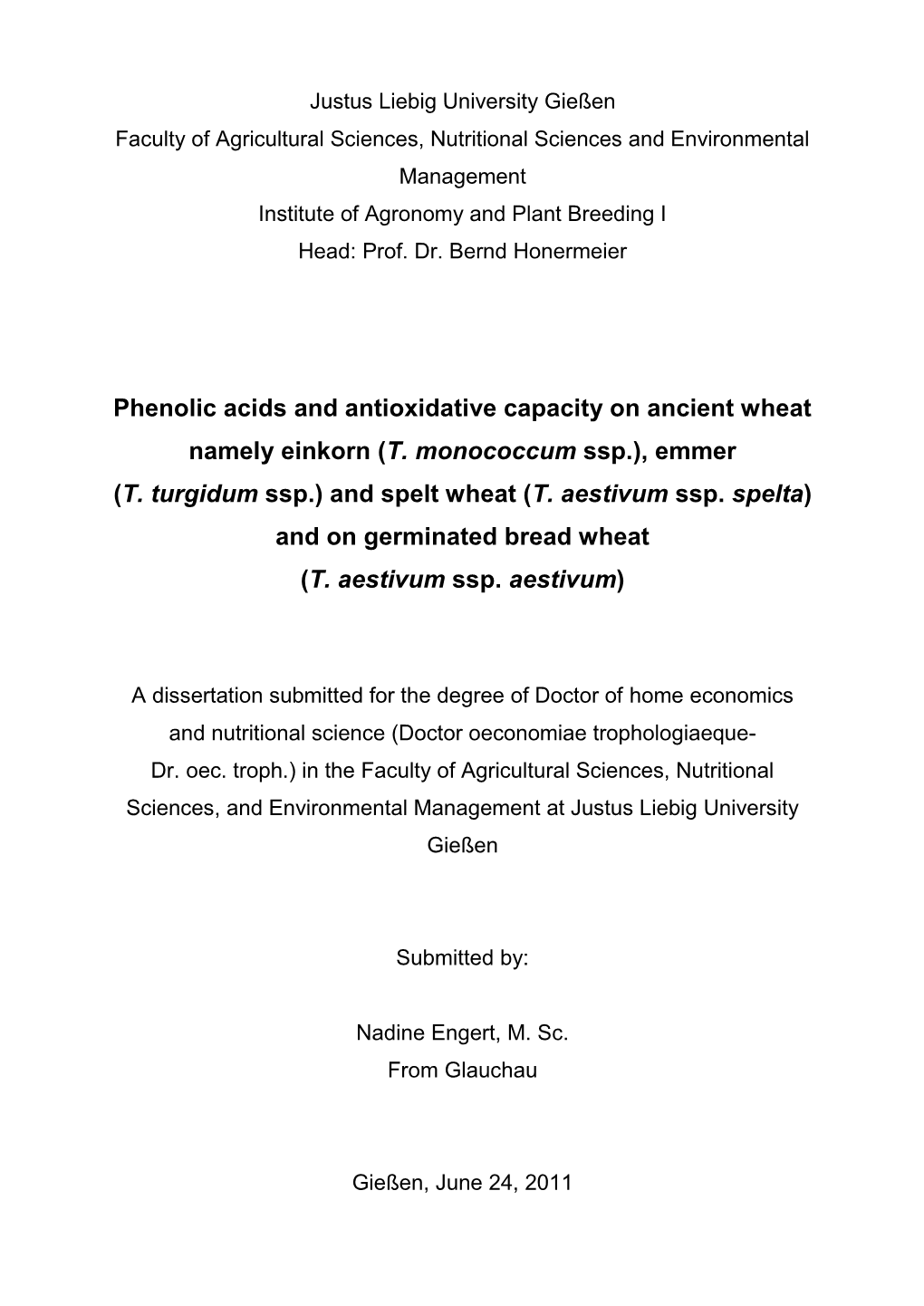 Phenolic Acids and Antioxidative Capacity on Ancient Wheat Namely Einkorn (T