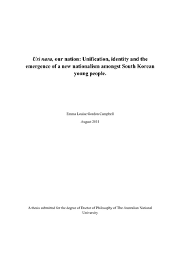 Uri Nara, Our Nation: Unification, Identity and the Emergence of a New Nationalism Amongst South Korean Young People