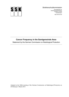 Cancer Frequency in the Samtgemeinde Asse Statement by the German Commission on Radiological Protection
