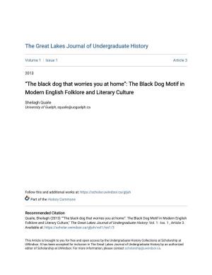 The Black Dog That Worries You at Home”: the Black Dog Motif in Modern English Folklore and Literary Culture