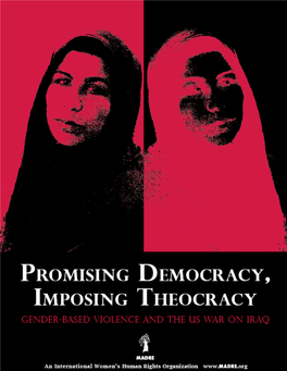 Promising Democracy Imposing Theocracy