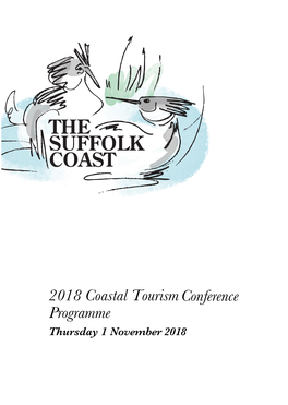 2018 Coastal Tourism Conference Programme Thursday 1 November 2018 8.30Am REGISTRATION and NETWORKING 11.05Am EXPEDIA GROUP – HOW to DEVELOP YOUR DESTINATION