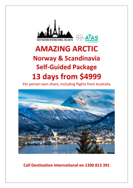 AMAZING ARCTIC 13 Days from $4999