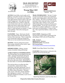TRAIL DESCRIPTION for More Trail Information Contact: Kootenai National Forest Libby Ranger District 406-293-7773