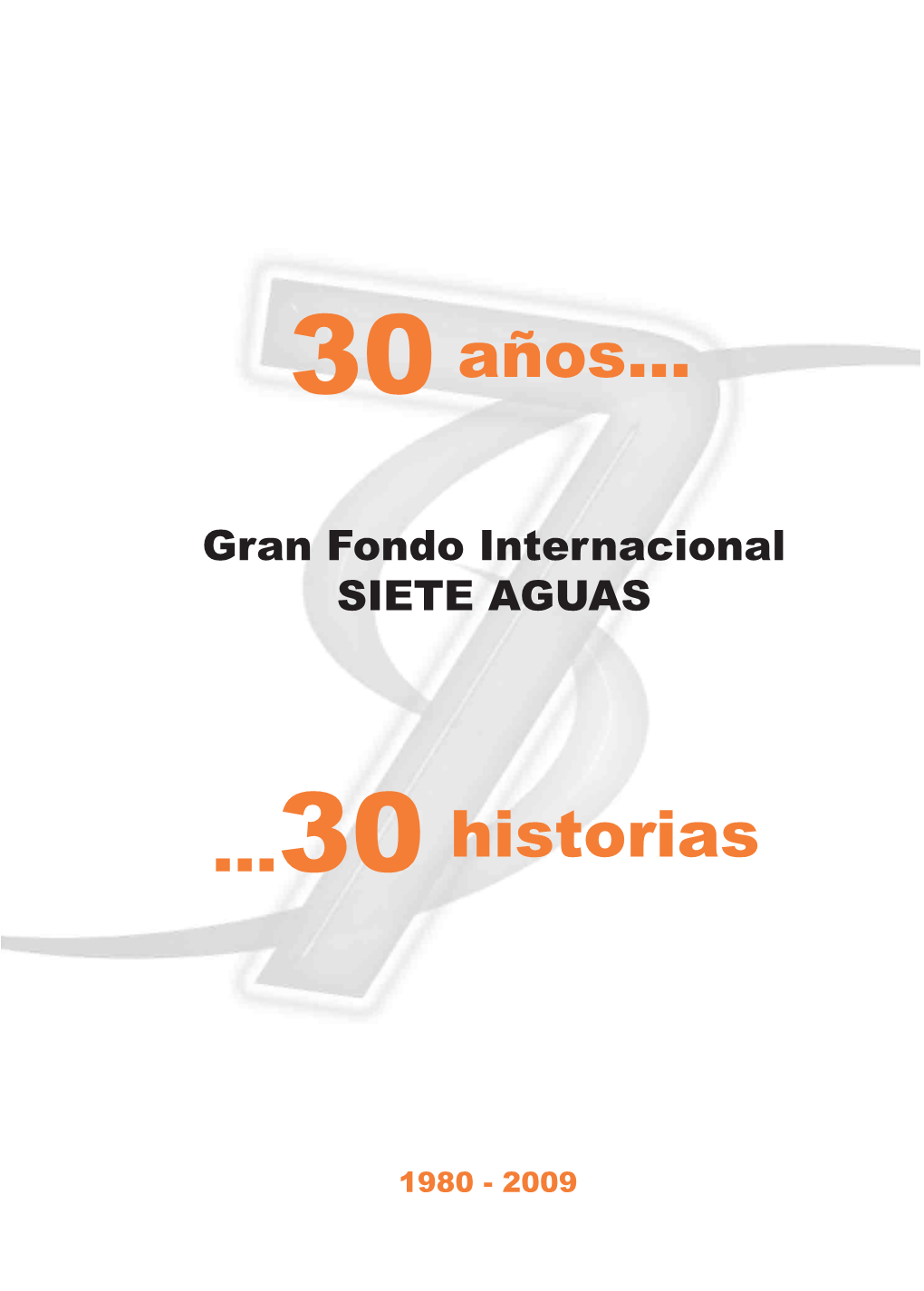 Gran Fondo Internacional SIETE AGUAS