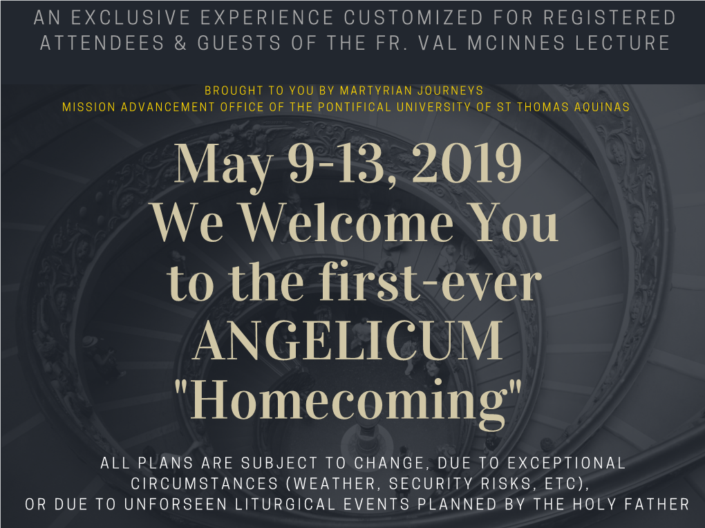 Itinerary for Registered Participants : Angelicum Homecoming Weekend !