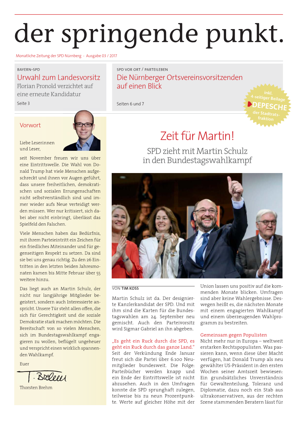 Zeit Für Martin! Liebe Leserinnen Und Leser, SPD Zieht Mit Martin Schulz Seit November Freuen Wir Uns Über Eine Eintrittswelle