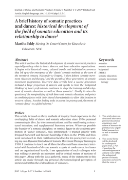 A Brief History of Somatic Practices and Dance: Historical Development of the Field of Somatic Education and Its Relationship to Dance1