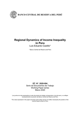 Regional Dynamics of Income Inequality in Peru Luis Eduardo Castillo*