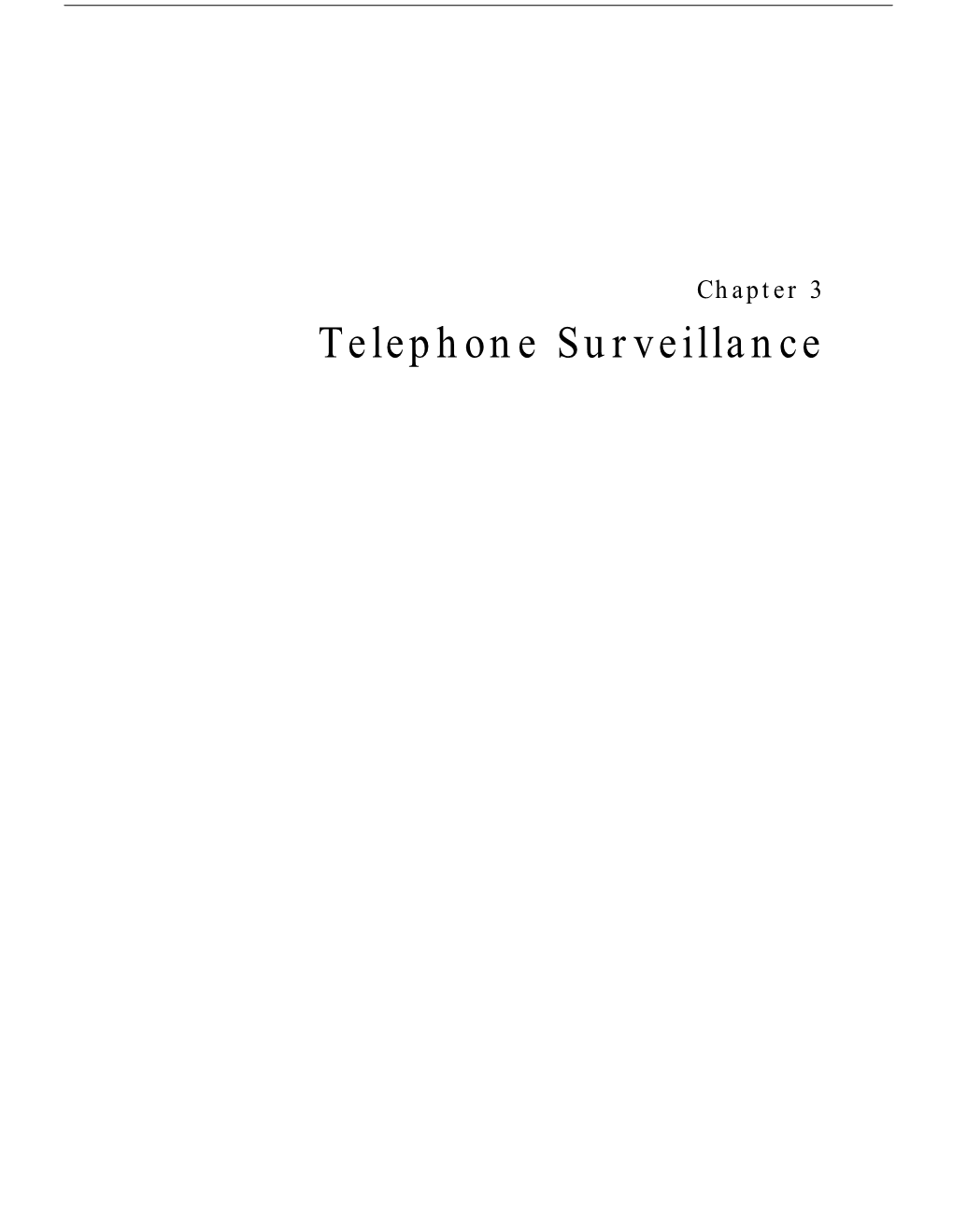Telephone Surveillance Chapter 3 Telephone Surveillance
