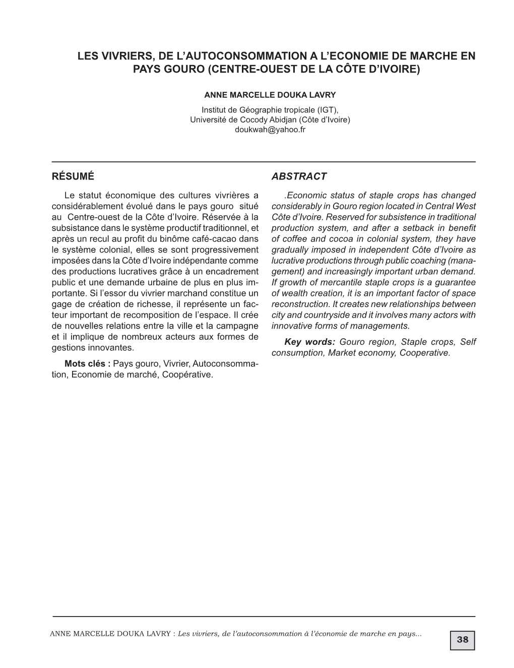 Les Vivriers, De L'autoconsommation a L'economie De Marche En Pays Gouro (Centre-Ouest De La Côte D'ivoire)