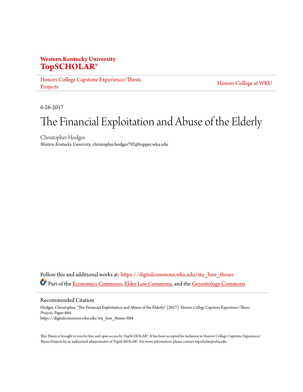 The Financial Exploitation and Abuse of the Elderly