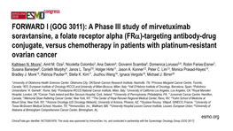 FORWARD I (GOG 3011): a Phase III Study of Mirvetuximab Soravtansine, a Folate Receptor Alpha (Frα)-Targeting Antibody-Drug